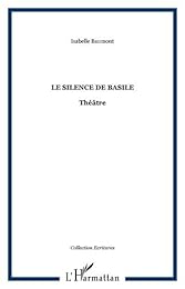 Le  silence de Basile