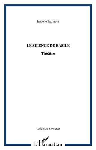 Le  silence de Basile