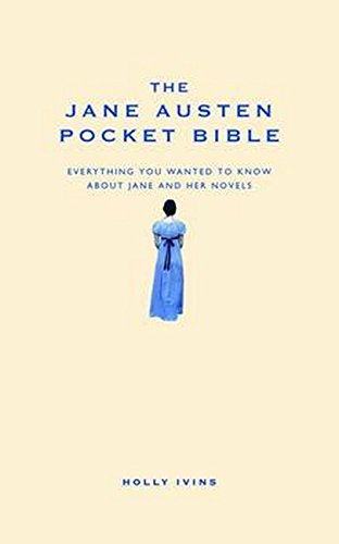 The Jane Austen Pocket Bible by Holly Ivins