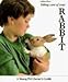 Taking Care of Your Rabbit (A Young Pet Owner's Guide) by 