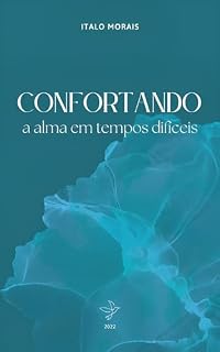 Livro Confortando a alma em tempos difíceis