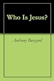 Who Is Jesus?