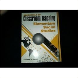 Essentials Of Classroom Teaching Elementary Social Studies - 