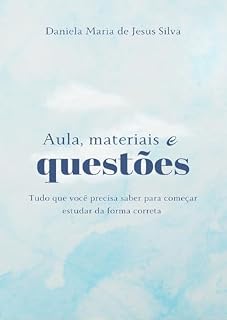 Livro Aula, materiais e questões: Tudo que você precisa saber para começar estudar da forma correta