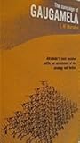 The Campaign of Gaugamela (Monographs in Archaeology & Oriental Study) by 