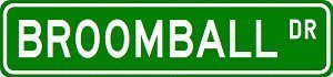 BROOMBALL Street Sign - Sport Sign -Street Sign - Sticker Graphic Personalized Custom Sticker Graphic