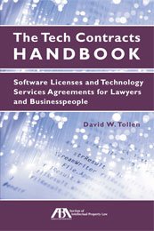 Download The Tech Contracts Handbook: Software Licenses and Technology Services Agreement for Lawyers and Businesspeople