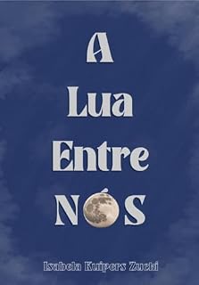 Livro A Lua Entre Nós