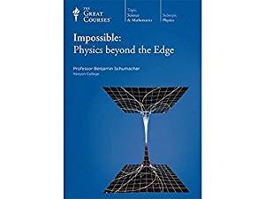 Impossible: Physics beyond the Edge. Course Guidebook with 4 DVDs (The Great Courses)