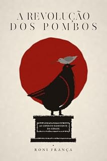 Livro A Revolução dos Pombos