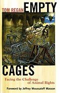 Empty Cages (04) by Regan, Tom - Masson, Jeffery Moussaieff [Paperback (2005)] Paperback – 2005