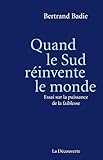 Quand le Sud réinvente le monde (Cahiers libres) (French Edition) by 