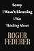 Sorry I Wasn't Listening I Was Thinking About Roger Federer: Roger Federer Journal Diary Notebook