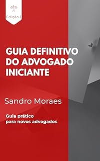 Livro GUIA DEFINITIVO DO ADVOGADO INICIANTE