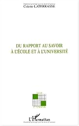 Du rapport au savoir à l'école et à l'université