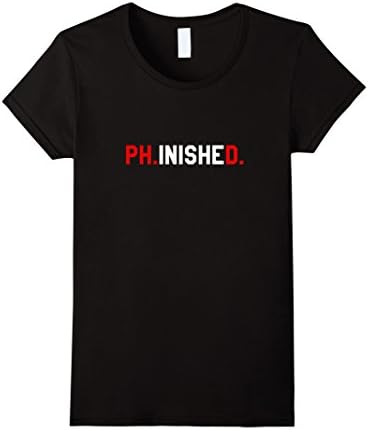 Womens Ph.inished. Funny Phd Doctorate T-Shirt Medium Black