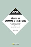 Séduire comme une biche ou comment trouver le bon partenaire by 