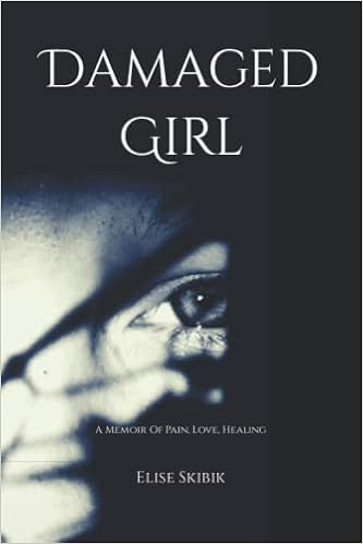 Love, Healing (Damaged Girl Memoir 