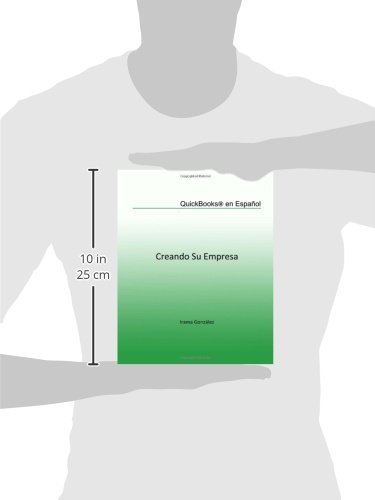 QuickBooks en Español: Creando su Empresa (Spanish Edition)