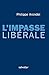 L'impasse libérale by 