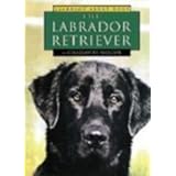 The Labrador Retriever (Learning About Dogs)