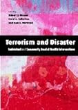 Terrorism and Disaster: Individual and Community Mental Health Interventions, , 0521533457