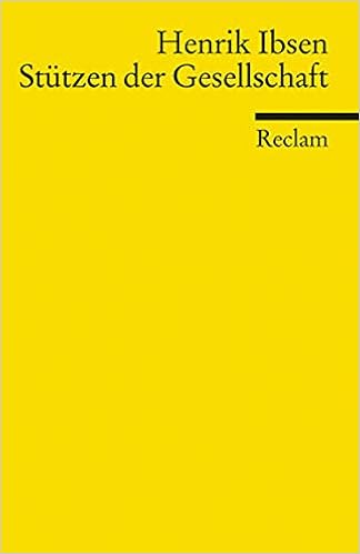 Stutzen Der Gesellschaft Reclams Universal Bibliothek Amazon De Ibsen Henrik Grage Joachim Hildebrandt Christel Bucher