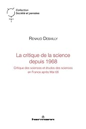 La  critique de la science depuis 1968