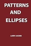 Patterns & Ellipses