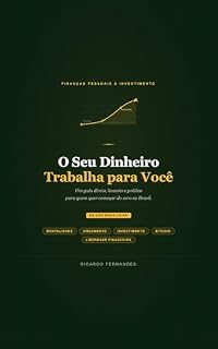Livro O Seu Dinheiro Trabalha para Você