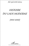 Histoire du Laos moderne (1930-2000) by
