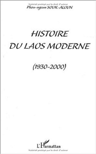 Histoire du Laos moderne (1930-2000) by Phou-Ngeun Souk-Aloun