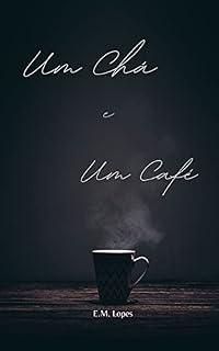 Livro Um Chá e Um Café