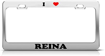 I HEART REINA Boy Girl Name Love Metal Auto License Plate Frame Tag Holder