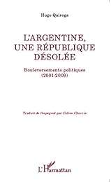 L' Argentine, une république désolée