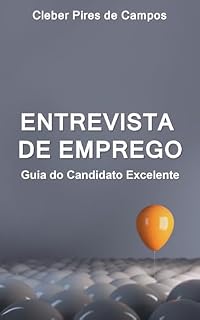 Livro Entrevista de Emprego: Guia do Candidato Excelente