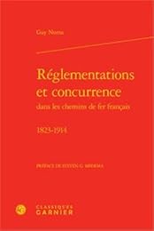 Réglementations et concurrence dans les chemins de fer français