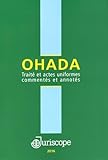 OHADA : Traité et actes uniformes commentés et annotés by 