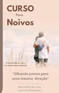 Livro Curso Para Noivos: Formação pré-matrimonial.