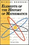 Elements of the History of Mathematics, Bourbaki, Nicolas, 3540193766