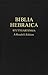 Biblia Hebraica Stuttgartensia: A Reader's Edition