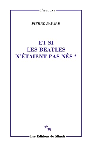Et si les Beatles n’étaient pas nés ? - Les Beatles, Paul McCartney, John Lennon, RIngo Starr, George Harrison Et si les Beatles n'étaient pas nés ?