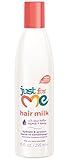 Just For Me Hair Milk Conditioner, Hydrate and Protect Leave In 10 oz
