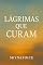 Livro lagrimas que curam