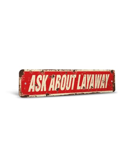 ASK ABOUT LAYAWAY Vintage Style Rustic Street Sign – Payment Increaments Method…