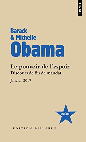 Le pouvoir de l'espoir : Discours de fin de mandat. Janvier 2017 by 