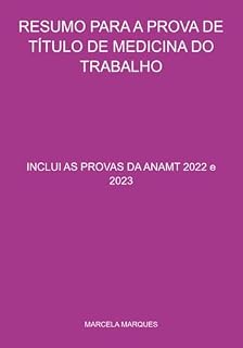 Resumo Para A Prova De Título De Medicina Do Trabalho