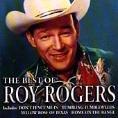 Roy Rogers - The Best Of Roy Rogers By Roy Rogers - Zortam Music