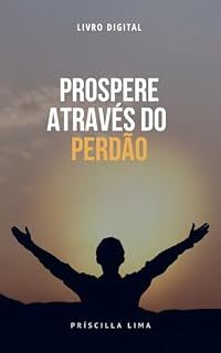 Livro Prospere Através do Perdão - 30 dias