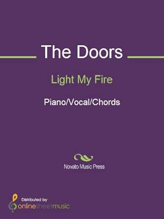 Light My Fire Kindle Edition By The Doors Arts Photography Kindle Ebooks Amazon Com Light My Fire Kindle Edition By The Doors Arts Photography Kindle Ebooks Amazon Com